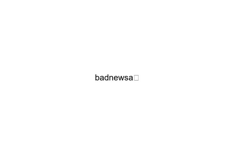 badnewsa