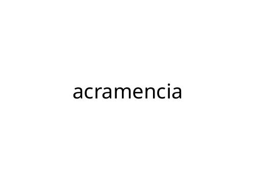 acramencia