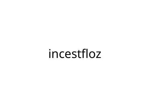 incestfloz