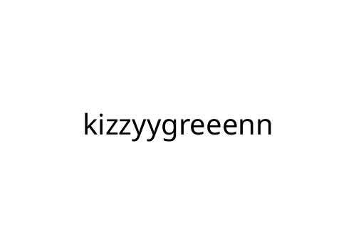 kizzyygreeenn