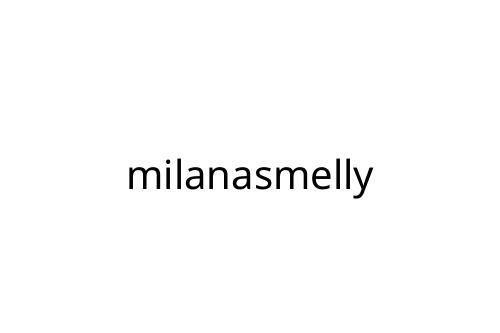 milanasmelly