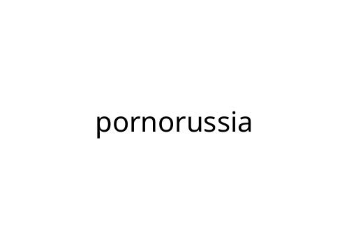 pornorussia