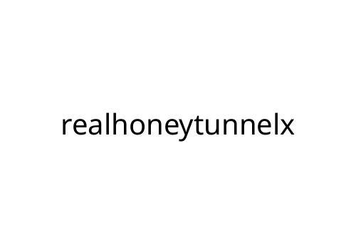 realhoneytunnelx
