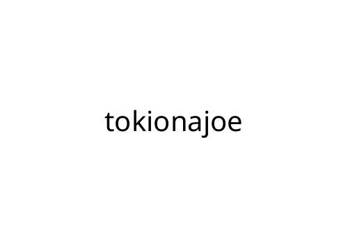 tokionajoe