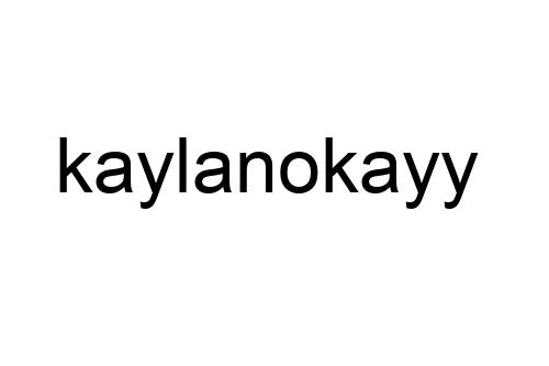 kaylanokayy