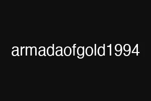armadaofgold1994
