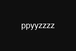 ppyyzzzz