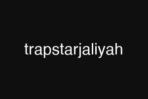 trapstarjaliyah
