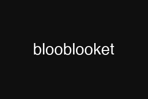 blooblooket